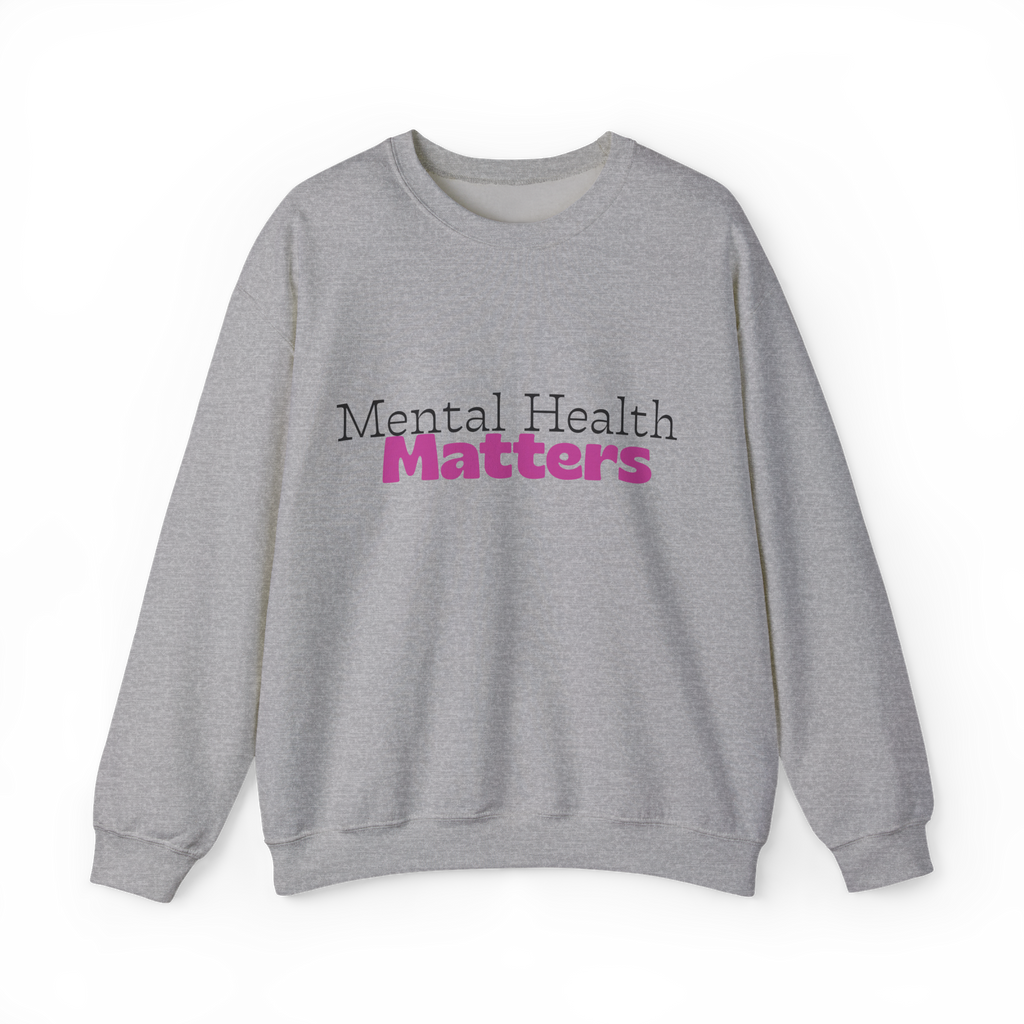 Mental Health Matters (Sweatshirt)